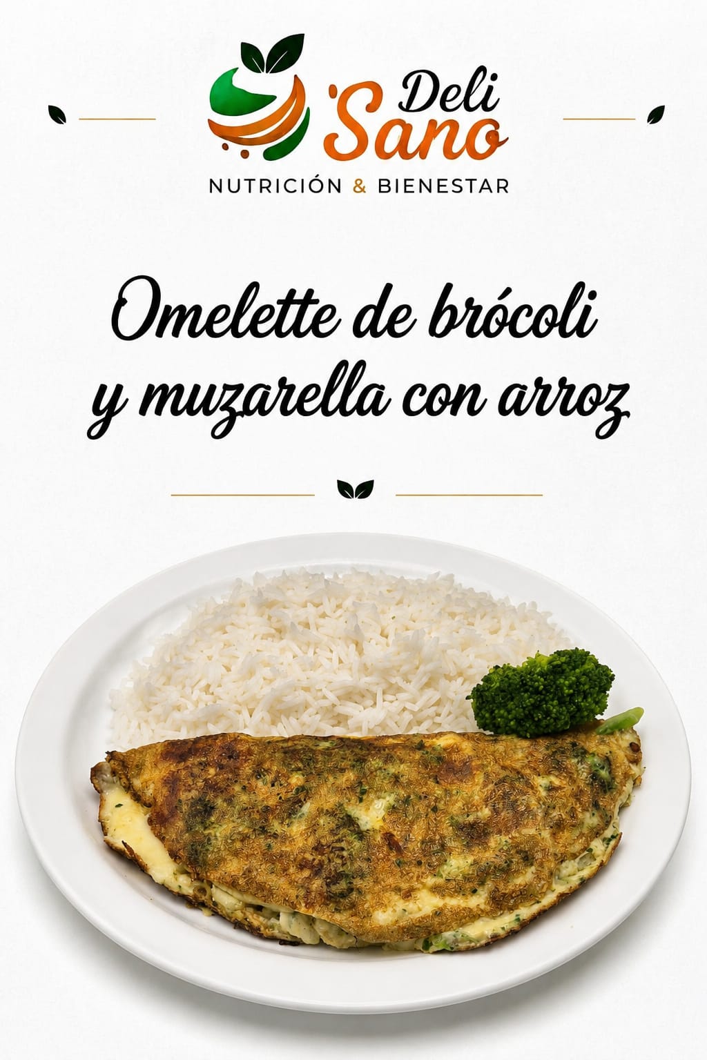 Omelette Brócoli Muzza c/Arroz